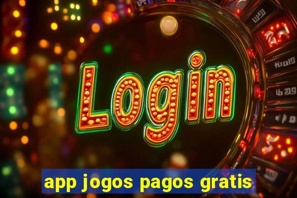 app jogos pagos gratis